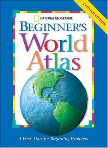 Cover of National Geographic Beginner's World Atlas
